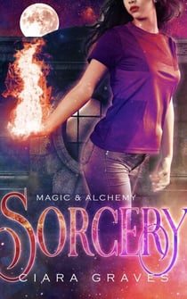 Sorcery - Magic & Alchemy, #3