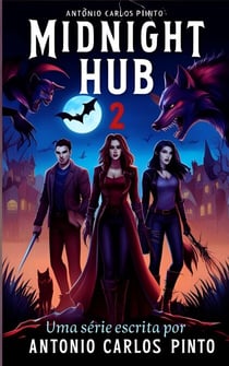 MIDNIGHT HUB - Regresso de Poder - Elia de Gareth, #2