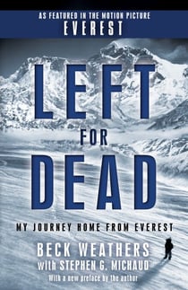 Left for Dead - My Journey Home from Everest