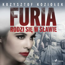 Furia rodzi sie w Slawie