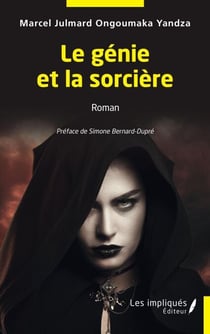 Le génie et la sorcière - Roman