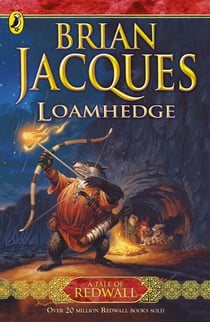 Loamhedge - The sixteenth book in the beloved, bestselling Redwall saga