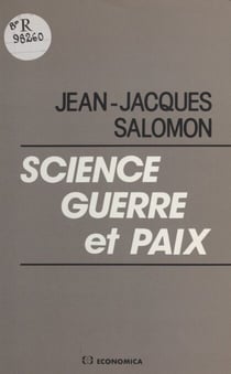 Science, guerre et paix