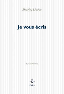 Je vous écris - Récits critiques