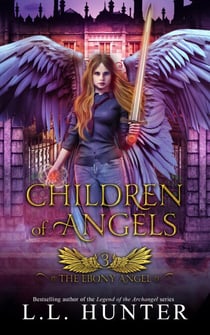 Children of Angels - The Ebony Angel, #3