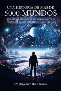 Una historia de más de 5000 mundos