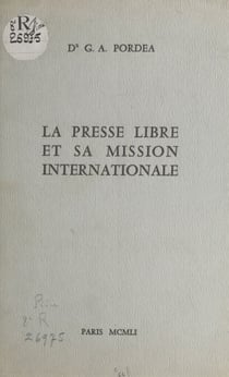 La presse libre et sa mission internationale