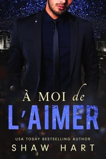 À moi de l’aimer - Le mien à, #1