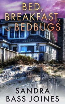 Bed, Breakfast & Bedbugs - Blossom Inlet Series, #1