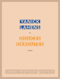 Douces déroutes