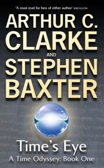 Time's Eye - A Time Odyssey Book One