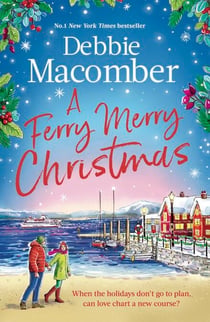 A Ferry Merry Christmas - from the million-copy and New York Times bestselling author comes a heart-warming festive read for 2026