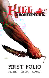 Kill Shakespeare: First Folio - Kill Shakespeare, #1