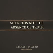 Silence Is Not the Absence of Truth