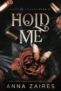 Hold Me (Twist Me #3) - Twist Me, #3