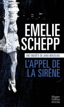 L'Appel de la sirène - Une enquête de Jana Berzelius
