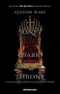One Dark Throne - Three Dark Crowns, T2
