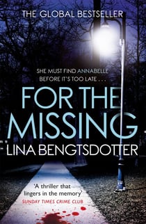 For the Missing - The gripping Scandinavian crime thriller smash hit