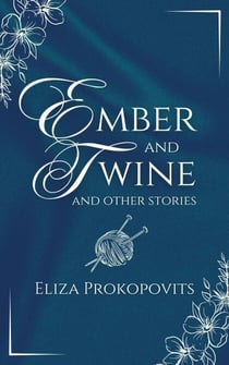 Ember and Twine