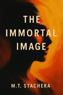 The Immortal Image