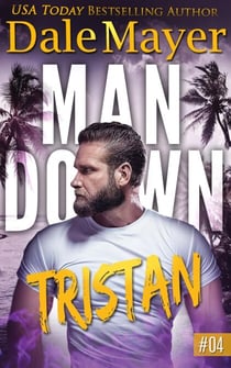 Tristan - Man Down, #4