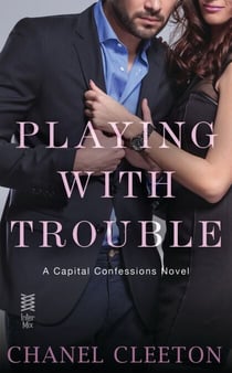 Playing with Trouble - Capital Confessions