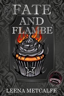 Fate and Flambe - Hexes and Oh's