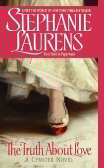 The Truth About Love - A Cynster Novel