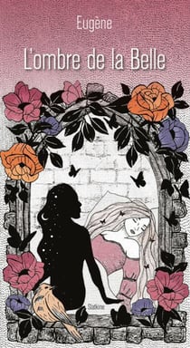 L'ombre de la Belle
