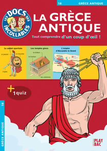 Les Incollables : La Grèce Antique - Tout comprendre d'un coup d'oeil !