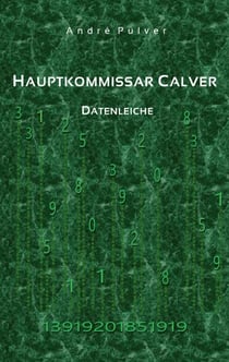 Hauptkommissar Calver - Datenleiche