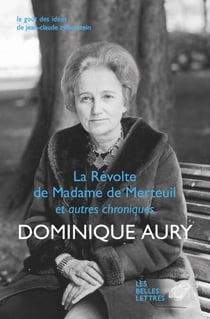 La Révolte de Madame de Merteuil et autres chroniques
