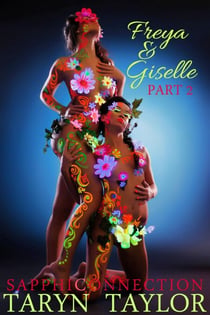 Freya & Giselle, Part 2 (Lesbian Erotica) - SapphiConnection, #2