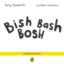 Bish Bash Bosh