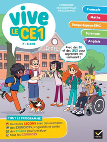 Vive le CE1 - 7 / 8  ans - Cahier de révision et d'entraînement toutes matières