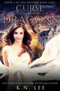 Curse of the Dragons - Dragon Born Saga, #6