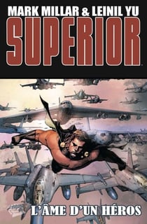 Superior T02 - L'âme d'un héros