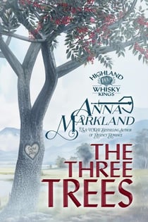 The Three Trees - Highland Whisky Kings, #4