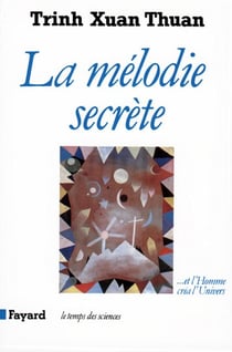 La Mélodie secrète - ... Et l'Homme créa l'Univers