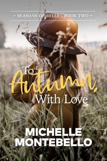 To Autumn, With Love - Seasons of Belle, #2