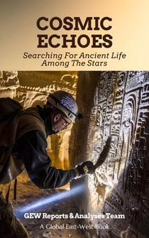 Cosmic Echoes: Searching For Ancient Life Among The Stars - Sciences For All