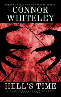 Hell's Time: A Dark Contemporary Fantasy Short Story - Hell's Place Contemporary Fantasy Stories