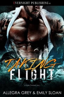 Taking Flight - Storm Crows MC, #3