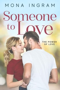 Someone To Love - The Power of Love, #2