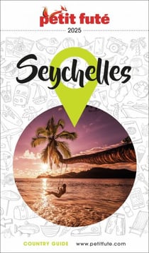 Guide Seychelles 2025 Petit Futé