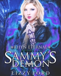 Sammy's Demon - Rhyn Eternal, #7