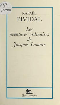 Les aventures ordinaires de Jacques Lamare