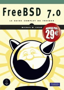 FreeBSD 7.0 - Le guide complet du FreeBSD