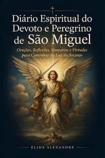 Limpeza Espiritual do Arcanjo Miguel