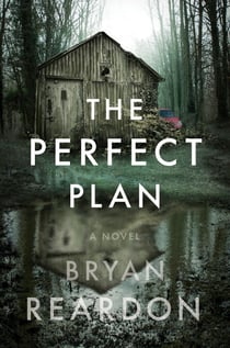 The Perfect Plan - A Novel